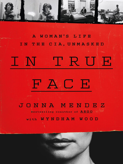 Title details for In True Face by Jonna Mendez - Wait list